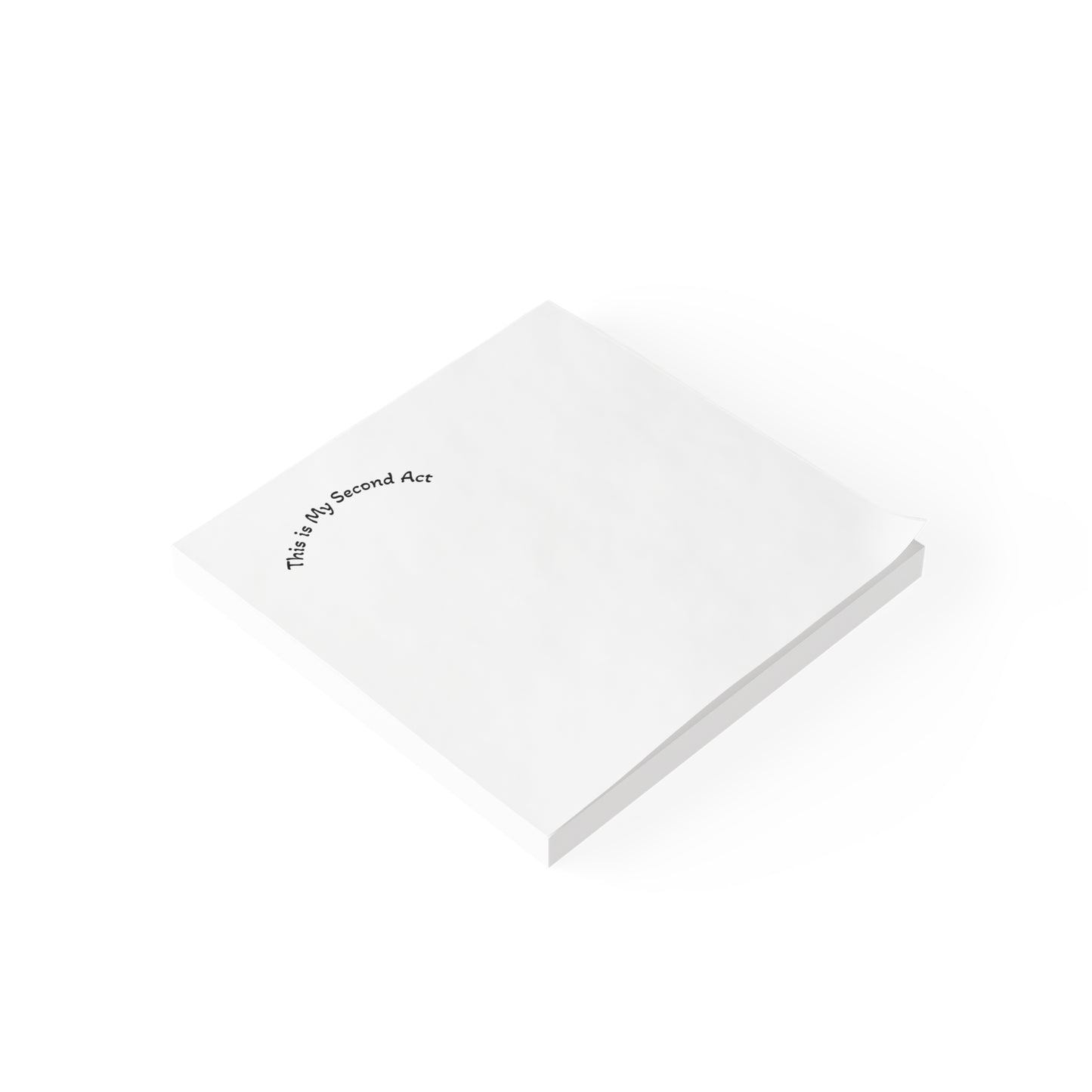 This is My Second Act Post-it Note Pads | Motivational Sticky Notes